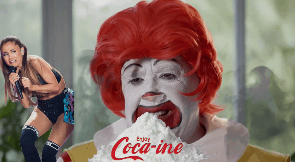 Ariana Grande cringing away from an ugly Ronald McDonald behind a pile of cocaine
