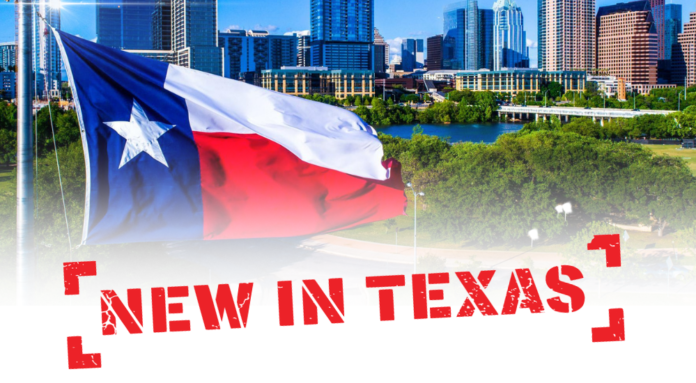 The Texas flag with the words "New In Texas" in front