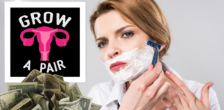 A woman shaving her face, a pile of money and a sign that reads "grow a pair" with a uterus