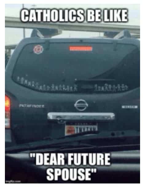 A Nissan Pathfinder with a lot of stick figure kids stickers is shown with the caption 'Catholics be like, dear future spouse'.
