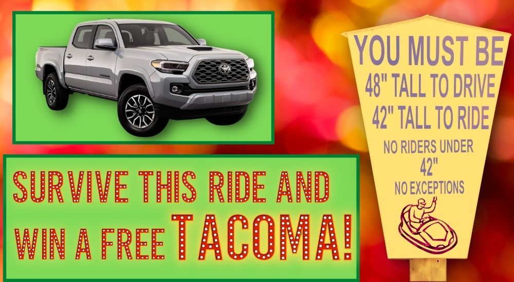 A sign for a ride is shown next to a sign for a free Tacoma.